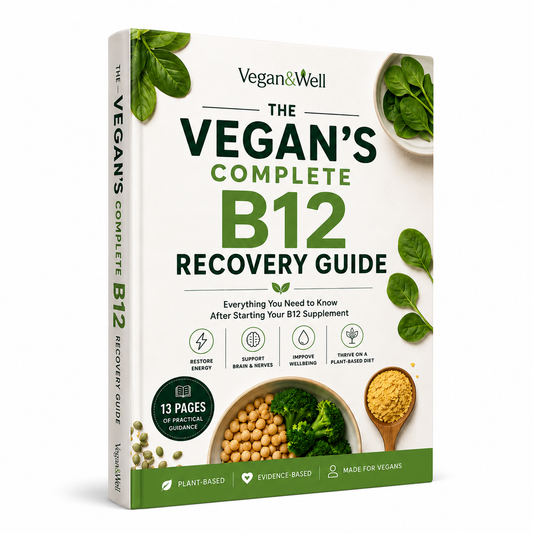 Vegan&Well - The Vegan's Complete B12 Recovery Guide